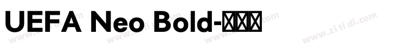 UEFA Neo Bold字体转换